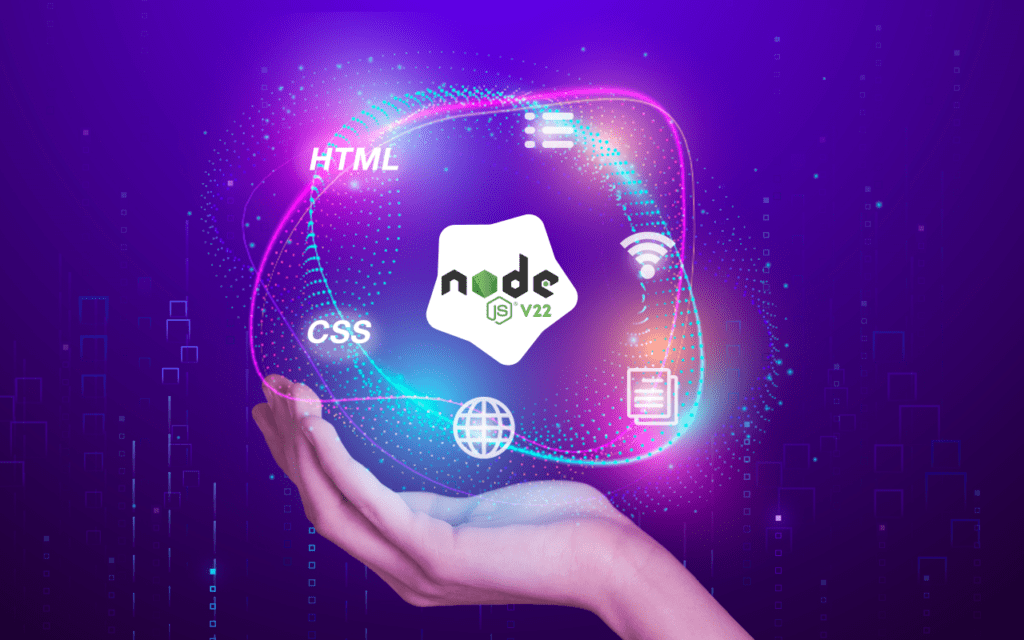 Node.js 22: Latest Features, Updates, and Why You Must Upgrade